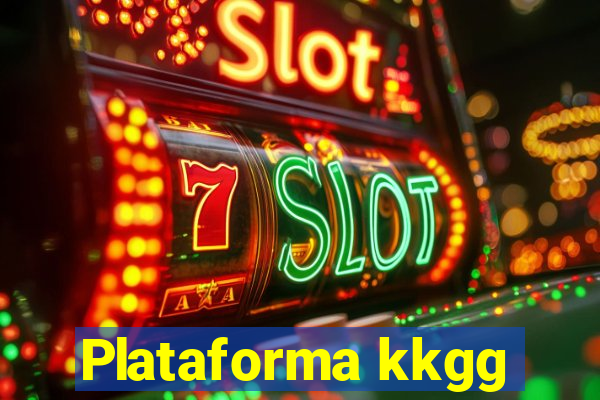 Plataforma kkgg